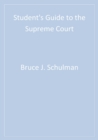 Image for Student&#39;s guide to the supreme court