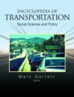 Image for Encyclopedia of Transportation : Social Science and Policy
