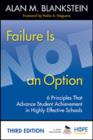 Image for Failure is not an option  : six principles for making student success the only option