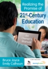 Image for Realizing the Promise of 21st-Century Education: An Owner&#39;s Manual