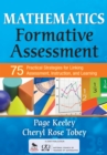 Image for Mathematics Formative Assessment, Volume 1: 75 Practical Strategies for Linking Assessment, Instruction, and Learning