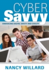 Image for Cyber savvy: embracing digital safety and civility