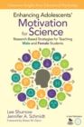 Image for Enhancing adolescents&#39; motivation for science  : research-based strategies for teaching male and female students