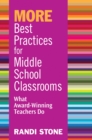 Image for More best practices for middle school classrooms: what award-winning teachers do