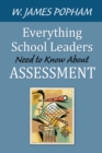 Image for Everything School Leaders Need to Know About Assessment