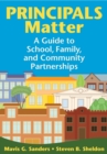 Image for Principals matter: a guide to school, family, and community partnerships