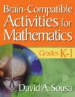 Image for Brain-compatible activities for mathematics.: (Grades K-1)
