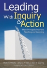 Image for Leading with inquiry &amp; action: how principals improve teaching and learning
