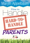 Image for How to handle hard-to-handle parents