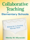 Image for Collaborative teaching in elementary schools: making the co-teaching marriage work!