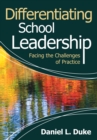 Image for Differentiating school leadership: facing the challenges of practice