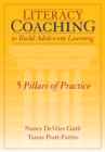 Image for Literacy coaching to build adolescent learning: 5 pillars of practice