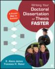 Image for Writing your doctoral dissertation or thesis faster  : a proven map to success