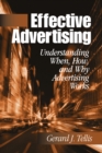 Image for Effective advertising: understanding when, how, and why advertising works