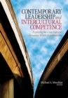 Image for Contemporary leadership and intercultural competence: exploring the cross-cultural dynamics within organizations