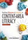 Image for Literacy across the curriculum: teaching dilemmas and effective solutions, grades 6-12