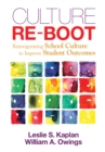 Image for Culture re-boot: reinvigorating school culture to improve student outcomes