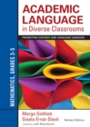 Image for Academic language in diverse classrooms: promoting content and language learning. (Mathematics, grades 3-5)