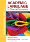 Image for Academic language in diverse classrooms: promoting content and language earning. (English language arts, grades K-2)