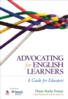 Image for Advocating for English learners: a guide for educators