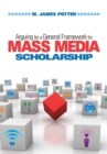 Image for Arguing for a general framework for mass media scholarship