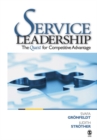 Image for Service leadership: the quest for competitive advantage
