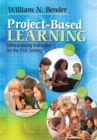 Image for Project-based learning: differentiating instruction for the 21st century