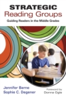 Image for Strategic Reading Groups: Guiding Readers in the Middle Grades