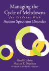 Image for Managing the Cycle of Meltdowns for Students With Autism Spectrum Disorder