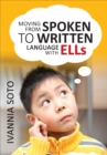 Image for Moving from spoken to written language with ELLs