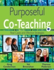Image for Purposeful co-teaching: real cases and effective strategies