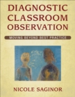Image for Diagnostic classroom observation: moving beyond best practice