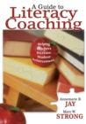Image for A guide to literacy coaching: helping teachers increase student achievement