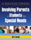 Image for Involving parents of students with special needs: 25 ready-to-use strategies