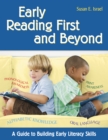 Image for Early reading first and beyond: a guide to building early literacy skills