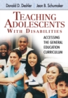 Image for Teaching adolescents with disabilities: accessing the general education curriculum