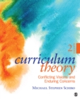 Image for Curriculum Theory: Conflicting Visions and Enduring Concerns