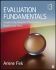 Image for Evaluation fundamentals  : insights into program effectiveness, quality, and value