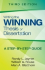 Image for Writing the winning thesis or dissertation: a step-by-step guide.
