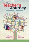Image for The teacher&#39;s journey: the human dimensions