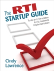 Image for The RTI startup guide: tools and templates for schoolwide implementation