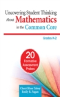 Image for Uncovering student thinking in mathematics, K-5: the Common Core connection