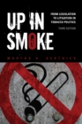 Image for Up in Smoke: From Legislation to Litigation in Tobacco Politics