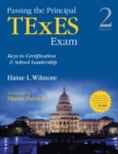 Image for Passing the Principal TExES Exam: Keys to Certification and School Leadership