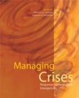 Image for Managing crises: responses to large-scale emergencies