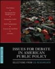 Image for Issues for debate in American public policy  : selections from CQ Researcher