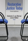 Image for Restorative justice today: practical applications