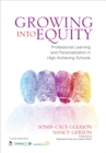 Image for Growing Into Equity: Professional Learning and Personalization in High-Achieving Schools