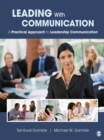 Image for Leading with communication: a practical approach to leadership communication
