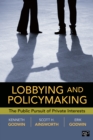 Image for Lobbying and policymaking: the public pursuit of private interests